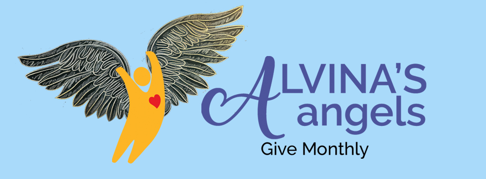 Alvina’s Angels: Monthly Givers We Know We Can Count On